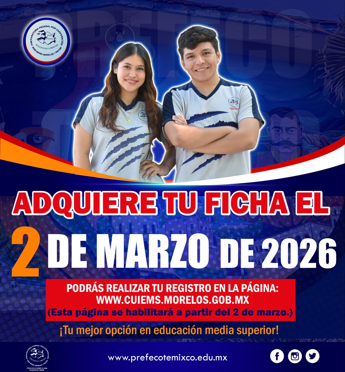 PrefecoTemixco's tweet photo. 🔴¡ATENCIÓN ASPIRANTES! 🔴

🗓 Adquiere tu ficha el 2 de marzo de 2026
🌐 Realiza tu registro en: https://t.co/pUxRNirZ4V
(La página se habilita a partir del 2 de marzo.)

✅ ¡Tu mejor opción en educación media superior!
#prefecotemixco 
#admisiónPavón https://t.co/HJVRuYH4cg