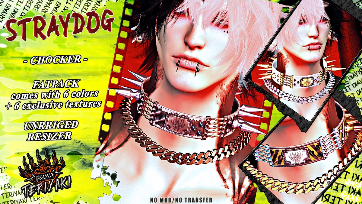 !!! EXCLUSIVE at Gothcore Event

TAXI - maps.secondlife.com/secondlife/COR…

👹 STRAYDOG CHOCKER 👹

▶Fatpack comes with 6 colors + 6 Exclusive textures

SOCIALS - linktr.ee/teriyakishop

Teriyaki - 照り焼き