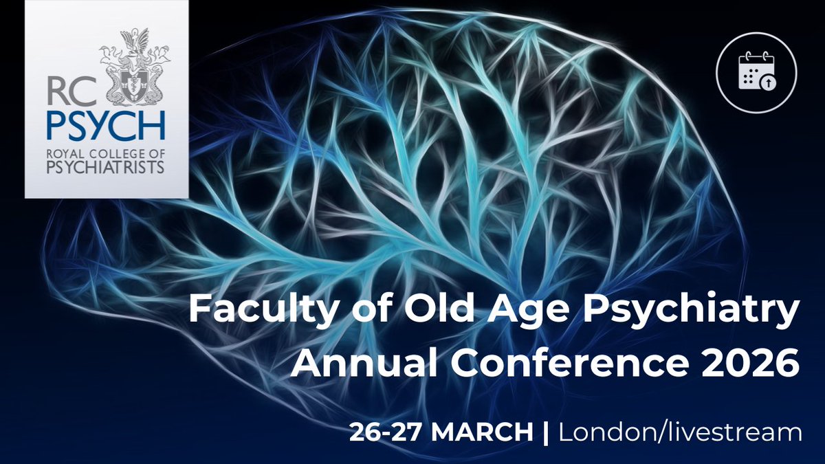 rcpsych's tweet photo. 1 month to go until the Faculty of Old Age Psychiatry @rcpsychOldAge Annual Conference. Join us and hear from @cathmummery @Gill_Livingston @magon_rakesh @IvanKoychev @DrJosieJ @ProfRobHoward and many more!

View the programme and book: https://t.co/5vzMVXLEIH
#OAPsych2026 https://t.co/E2lfseb8qU