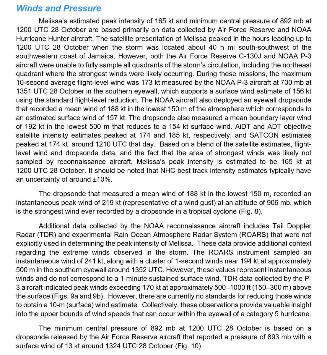 Here's the reasoning for the #Melissa upgrade to 165 knots. Very solid and maybe even conservative IMO. It's a blend of the obs and satellite estimates, and also accounts for undersampling (we didn't fly in the eastern eyewall on the final flight, and the Air Force mission only
