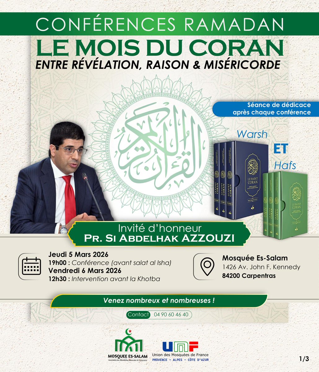 UmfOfficiel's tweet photo. 📖 Conférences Ramadan – Mosquée Es-Salam (Carpentras)
 Le Mois du Coran : révélation, raison &amp; miséricorde
🎙 Pr. Si Abdelhak Azzouzi
📅 Jeu. 5 mars (19h) &amp; Ven. 6 mars 2026 (12h30)
📚 Dédicace après chaque conférence https://t.co/QH9XLLF7pC