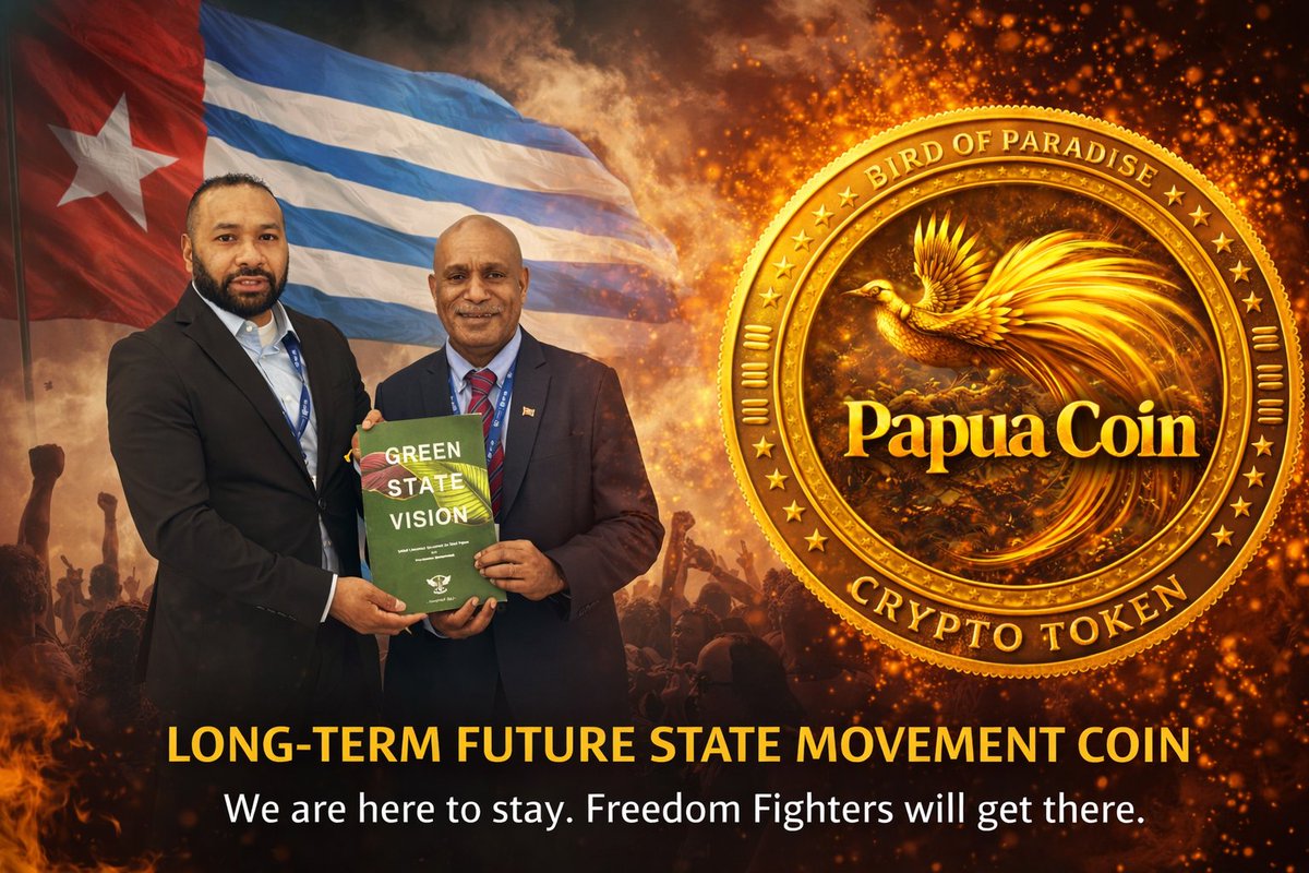 President <a href="/BennyWenda/">Benny Wenda</a> is fighting for his people. We are supporting $Papua, which will become the first national-level cryptocurrency. Join us in this unique and revolutionary project.

Tg t.me/+_pYPHcll19U1Z…
Ca D8H6hXqTLeTd8SAAMnazW3mzQc9bvmTi5BxDPQnTpump
