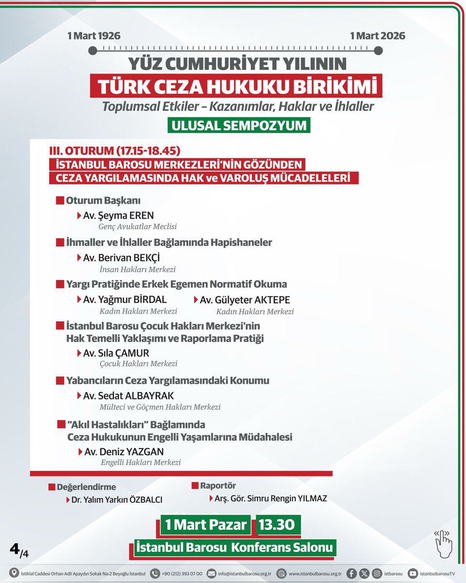 istbarosu's tweet photo. TÜRK CEZA KANUNU'NUN 100 YILINI KONUŞUYORUZ.

765 sayılı Türk Ceza Kanunu'nun kabulünün 100. yılında ceza hukuku birikimleri haklar, kazanımlar ve ihlaller çerçevesinde değerlendirilecek.  Gerçekleştirilecek sempozyumda akademisyenler ve İstanbul Barosunun hak temelli merkezleri bir araya gelerek güncel sorunları ele alacaklar. 
🗓️  | 1 Mart Pazar
🕜 | 13.30
📍 | İstanbul Barosu Konferans Salonu