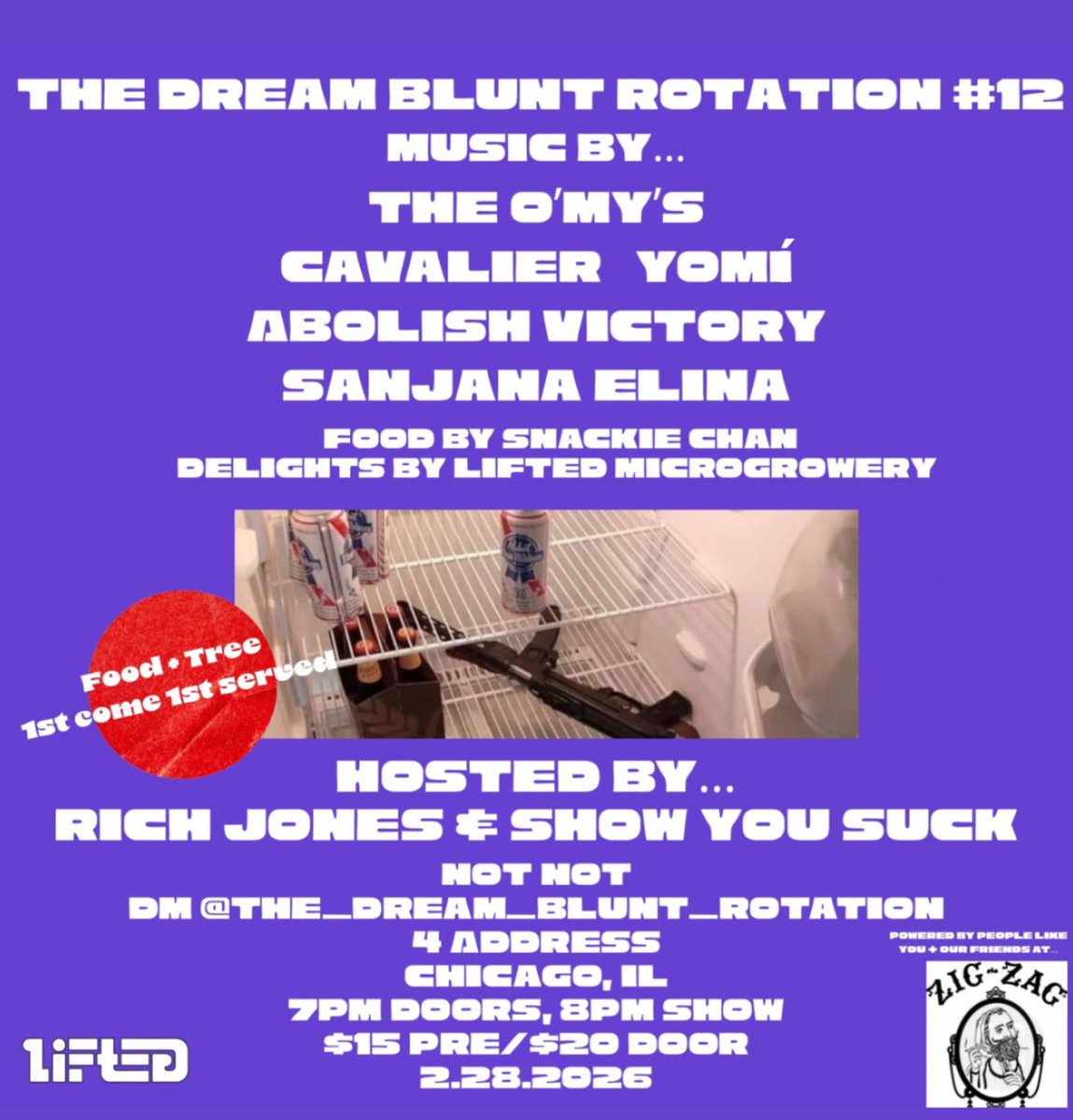 jonessoruthless's tweet photo. Dream Blunt Rotation #12 is this Saturday 

Great music from Chicago + beyond, free food + 💨 

Powered by you + @ZigZagRolling 🤝

Tix 
https://t.co/fgRbQaBmKv https://t.co/jNPk9rM9r7