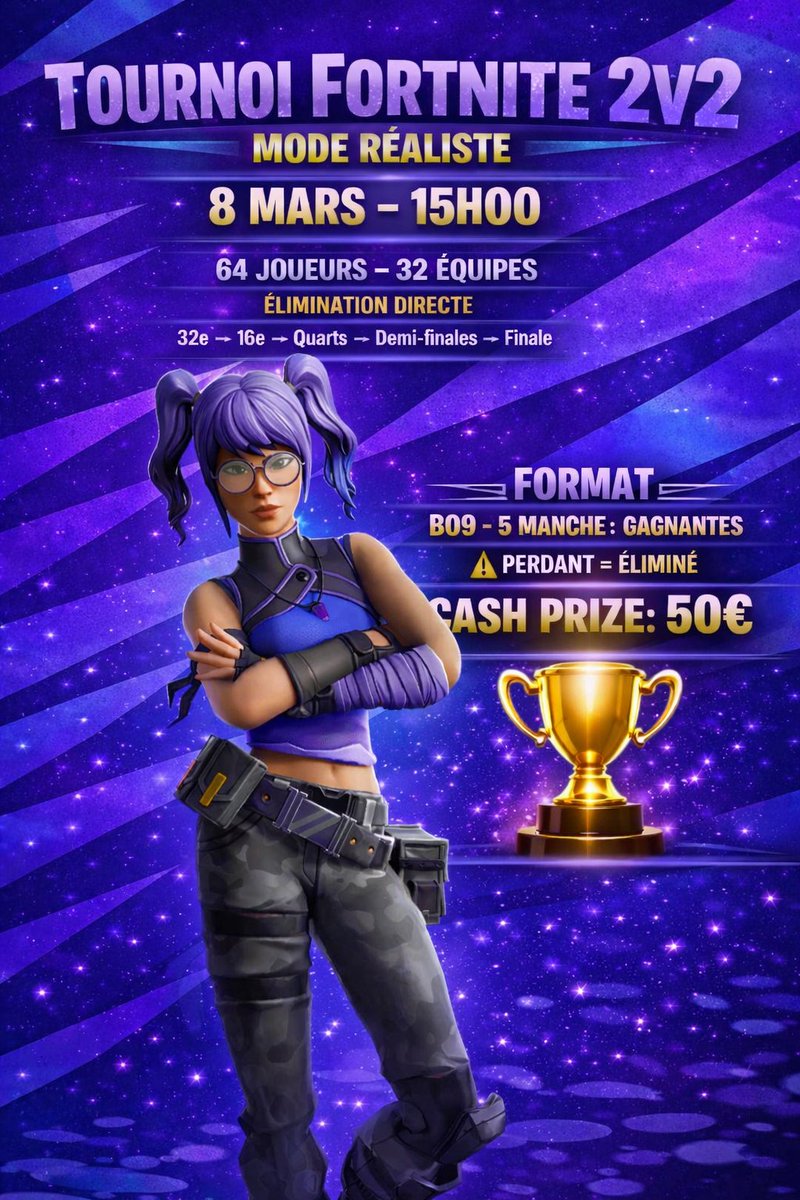 ArenallOff's tweet photo. 🚨 TOURNOI FORTNITE 2V2 🚨
🎮 Mode Réaliste
📅 8 Mars – 15H00
👥 64 joueurs – 32 équipes
⚔️ Élimination directe
🏆 Cash Prize : 50€
Format BO9 (5 manches gagnantes)
❌ Perdant = Éliminé
Prêt à dominer le tournoi ?
Tag ton mate 👇🔥
#Fortnite #TournoiFortnite #Fortnite2v2 #Esport #GamingFR