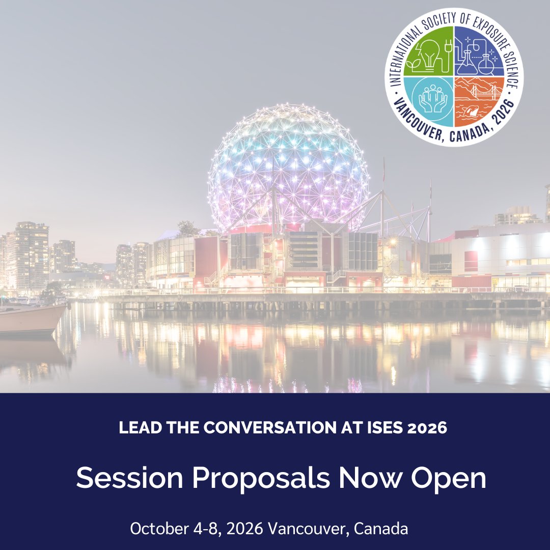 ISExposureSci's tweet photo. Help shape the scientific program for ISES 2026 in Vancouver.

Propose a session to bring colleagues together around themes that drive exposure science forward.

Deadline: March 18
Submit: https://t.co/qqkE094J19 https://t.co/Uq3qviOdlA