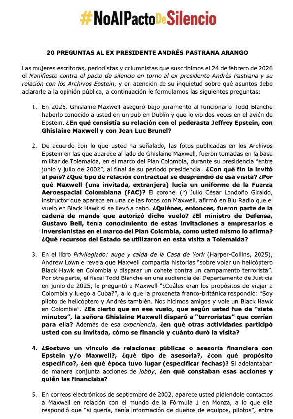 Señor expresidente <a href="/AndresPastrana_/">Andrés Pastrana A</a> estas son las preguntas que las firmantes del Manifiesto formulamos para que usted responda a toda LA CIUDADANÍA. 
#NoAlPactoDeSilencio #EpsteinFilesQuedamos atentas a sus respuestas. 
Gracias. 1/4