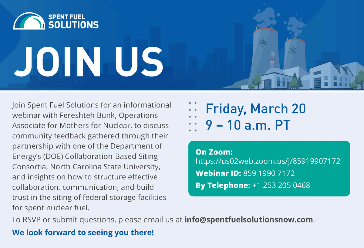 Save the date! 📅

Join SFS on Friday, Mar.20, for an informational webinar with <a href="/moms4nuclear/">Mothers for Nuclear</a>’s Fereshteh Bunk to discuss structuring effective communication, collaboration and trust for spent nuclear fuel siting.

We look forward to seeing you there!