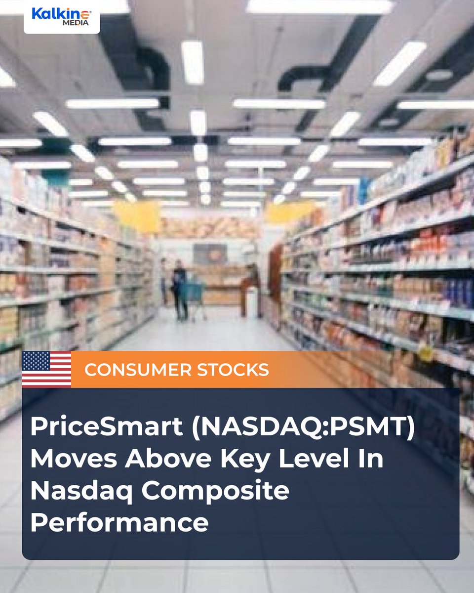 KalkineUSA's tweet image. PriceSmart (NASDAQ: PSMT) moves above a key level in Nasdaq Composite performance 📈🛒.
A closer look at what’s driving momentum for this consumer name amid broader market strength. 
zurl.co/N3cWT 

#PriceSmart #NASDAQ #ConsumerStocks #MarketMomentum #Investing