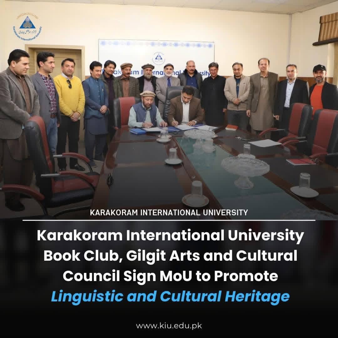 Rohshan_Din's tweet photo. A proud and historic moment for the KIU Book Club!
The KIU Book Club, working under the patronage of Karakoram International University, has officially signed a Memorandum of Understanding (MoU) with the Gilgit Arts and Cultural Council to promote book culture, local languages, literature, and the rich cultural heritage of Gilgit-Baltistan.
This landmark initiative was led by the visionary leadership and dedication of founder KIU Book Club, Dr. Mir Waheed Akhlaq, whose continuous efforts have transformed the Book Club into a vibrant platform for intellectual, literary, and cultural engagement. His commitment to connecting academia with society is opening new doors for preserving and promoting our collective identity.
We also extend our sincere appreciation to the Vice Chancellor, Prof. Dr. Attaullah Shah, and the entire university administration for their unwavering support in encouraging literary and cultural initiatives that strengthen social harmony and intellectual growth.
This collaboration will create new opportunities including literary festivals, seminars, cultural exhibitions, mushairas, and documentation of indigenous knowledge and traditions. It is not just a partnership—it is a step towards preserving our roots, empowering our voices, and celebrating the unique identity of Gilgit-Baltistan.
We deeply appreciate the cultural community, writers, artists, and youth of Gilgit-Baltistan whose passion keeps our heritage alive. Together, we are building a future where culture, knowledge, and identity thrive.
#KIUBookClub #GilgitBaltistan #Culture #Literature #KIU #OurIdentity #bookculture