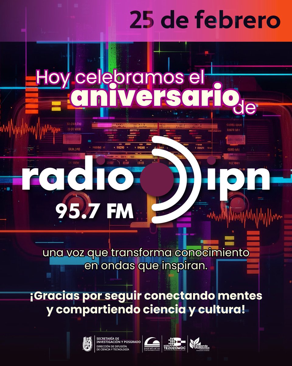 DDiCyT_IPN's tweet photo. 📻🎉 ¡Celebramos el aniversario de @RadioIPNOficial 95.7 FM!
Una señal que inspira, conecta y comparte ciencia y cultura.
Gracias por seguir sintonizando conocimiento con nosotros. 🔊✨
#RadioIPN #95_7FM #AniversarioIPN #DDICYT #IPN https://t.co/TC5c4EJwqb