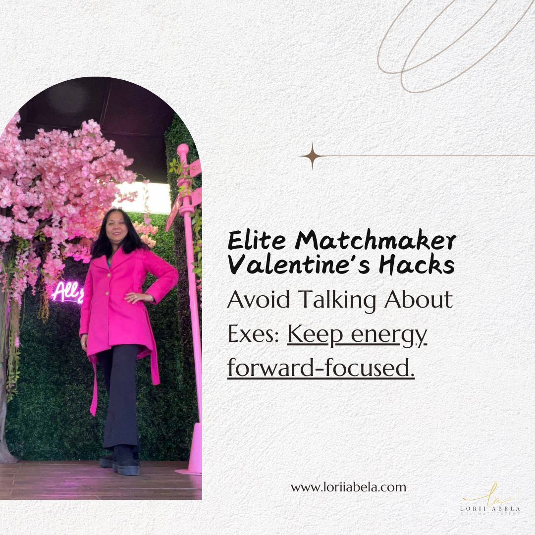 MatchmakerLorii's tweet image. Avoid talking about exes—keep energy forward-focused. #DatingTips #LoveSmart #EliteDating