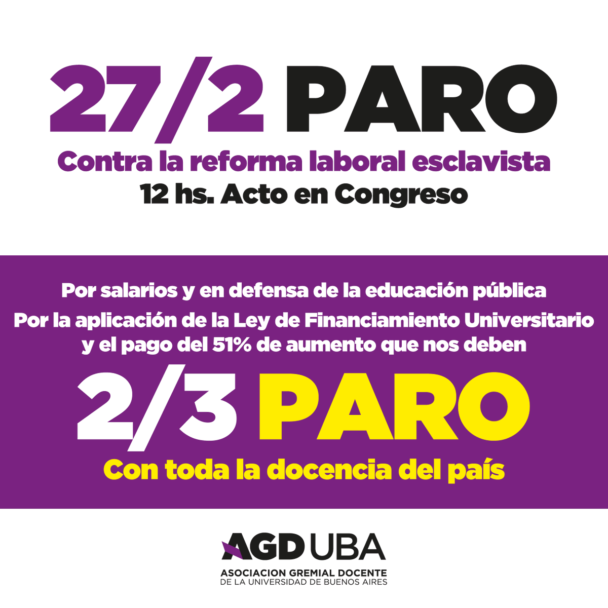 UbaAgd's tweet image. 27/2 #Paro Contra la reforma laboral esclavista.
12 hs. Acto en Congreso

Por salarios y en defensa de la educación Pública.
Por la aplicación de la Ley de Financiamiento Universitario y el pago del 51% de aumento que nos deben.
2/3 #Paro con toda la docencia del país