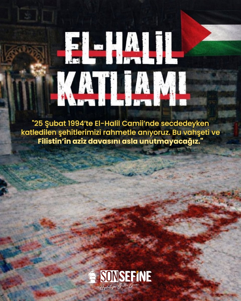 🥀El-Halil Camii Şehitlerini Rahmetle Yad Ediyoruz 🕊️

"25 Şubat 1994’te El-Halil Camii’nde secdedeyken katledilen şehitlerimizi rahmetle anıyoruz. Bu vahşeti ve Filistin’in aziz davasını asla unutmayacağız."

#şehit #gazze #elhalilcamii