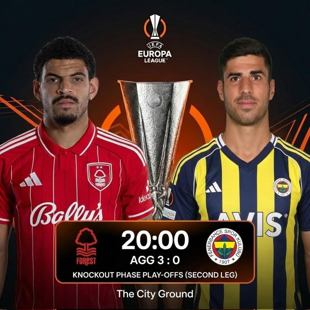 FTextraTime's tweet image. 🏆| #UEL Play-Offs Second Leg #notFB
⚽| #nottingham  🆚#Fenerbahce
🗓️ | Thursday 26 February 2026
⏰| 20:00 GMT
🏟️| The City Ground