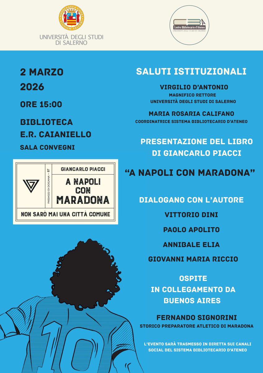 #eventinbiblio ​⚽ A Napoli con Maradona: un viaggio tra mito e memoria

​Il 2 marzo, la Biblioteca "E. R. Caianiello" ospita la presentazione del libro di Giancarlo Piacci, "A Napoli con Maradona – Non sarò mai una città comune".