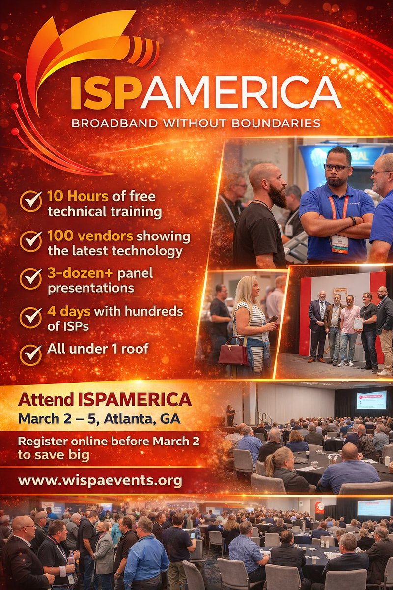 WISPAnews's tweet image. Don't dispute.  Execute.
Register for ISPAMERICA before March 2 and save!

Go to: wispaevents.org

#ISPs #WISPs #Broadband #ISPAMERICA