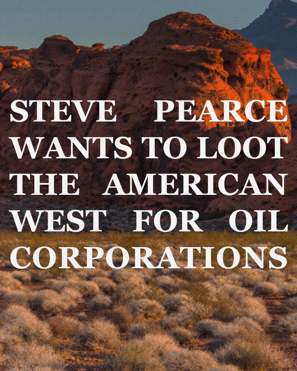 nva_nevada's tweet photo. Steve Pearce has shown throughout his career that he WILL sell out our lands for oil. His hate for public lands makes him unfit to lead the Bureau of Land Management. Senator Cortez Masto needs to hold the line and oppose his confirmation. 
#SellOffSteve #BigOilSteve https://t.co/YlMfJ71gv8