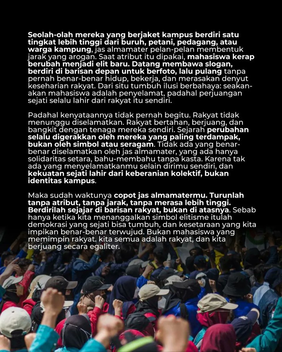 Mengingatkan lagi buat para mahasiswa untuk bakar almet kalian dan meleburlah!