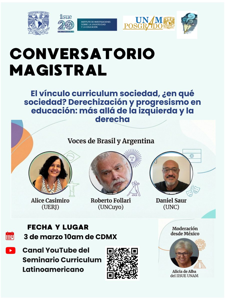 IISUE_UNAM's tweet image. #TambiénPuedeInteresarte el conversatorio: El vínculo #curriculum #sociedad, ¿en qué sociedad?, con la participación de Alice Casimiro, Roberto Follari y Daniel Saur 
03 de marzo 10 hrs., en línea por el canal de YouTube del seminario
@ahunam_difusion @PerfilesUNAM @OpeIISUE