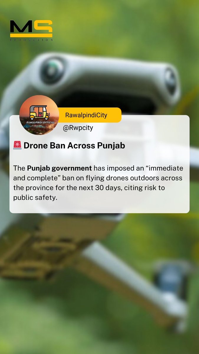 Rwpcity's tweet image. 🚨 پنجاب میں 30 دن کے لیے ڈرون پر مکمل پابندی 
.
.
.
#rawalpindicity #rawalpindi #pindi #punjab #droneban