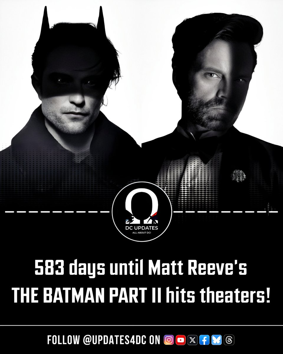 Updates4DC's tweet image. The Batman Part II is just 583 days away from hitting theaters! 🦇

Gotham is waiting.

#TheBatmanPartII #TheBatmanEpicCrimeSaga #DCU