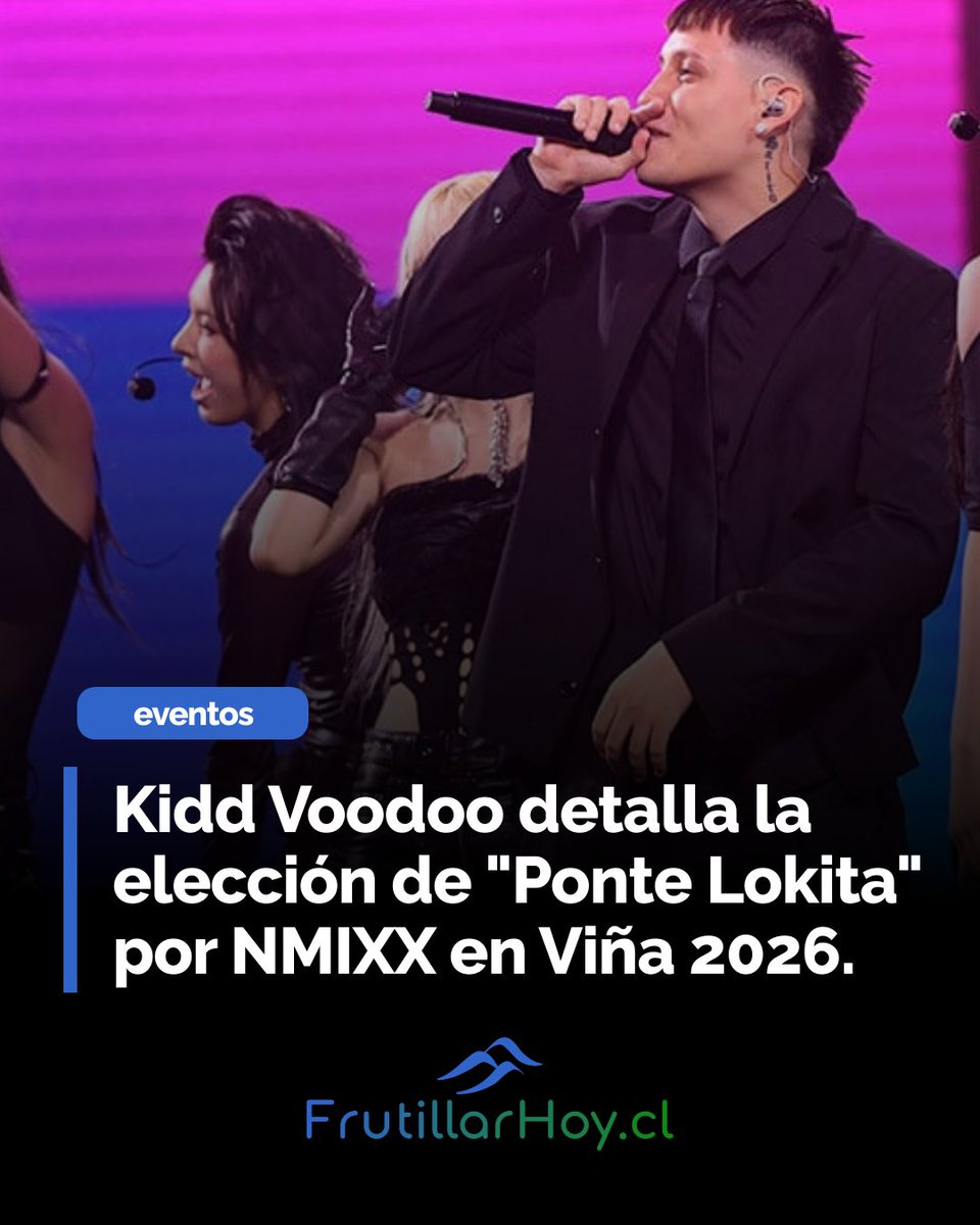 Kidd Voodoo detalla la colaboración con NMIXX en Viña 2026. El artista revela cómo el grupo surcoreano eligió "Ponte Lokita" para su presentación y los secretos de la coordinación. Entérate de todos los pormenores de este esperado show en la Quinta Vergara.