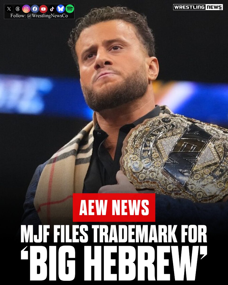 AEW star MJF has officially filed a new trademark for the term "Big Hebrew."