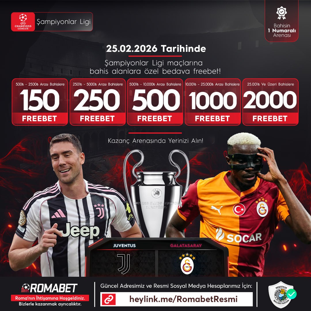 casinoglobalx's tweet photo. UEFA ŞAMPİYONLAR LİGİ MAÇLARINDA ALACAĞIN BAHİSLERDE HEDİYE FREEBET !

🚩 500TL - 2500TL ARASI 150TL
🚩 2501TL - 5000TL ARASI 250TL
🚩 5.001TL - 10.000TL ARASI 500TL
🚩 10.001TL - 25.000TL ARASI 1000TL FREEBET

ROMABET GİRİŞ ; https://t.co/Yx2cd0pkbz

#romabet #bahis #canlibahis https://t.co/Bq3OxMbZbI