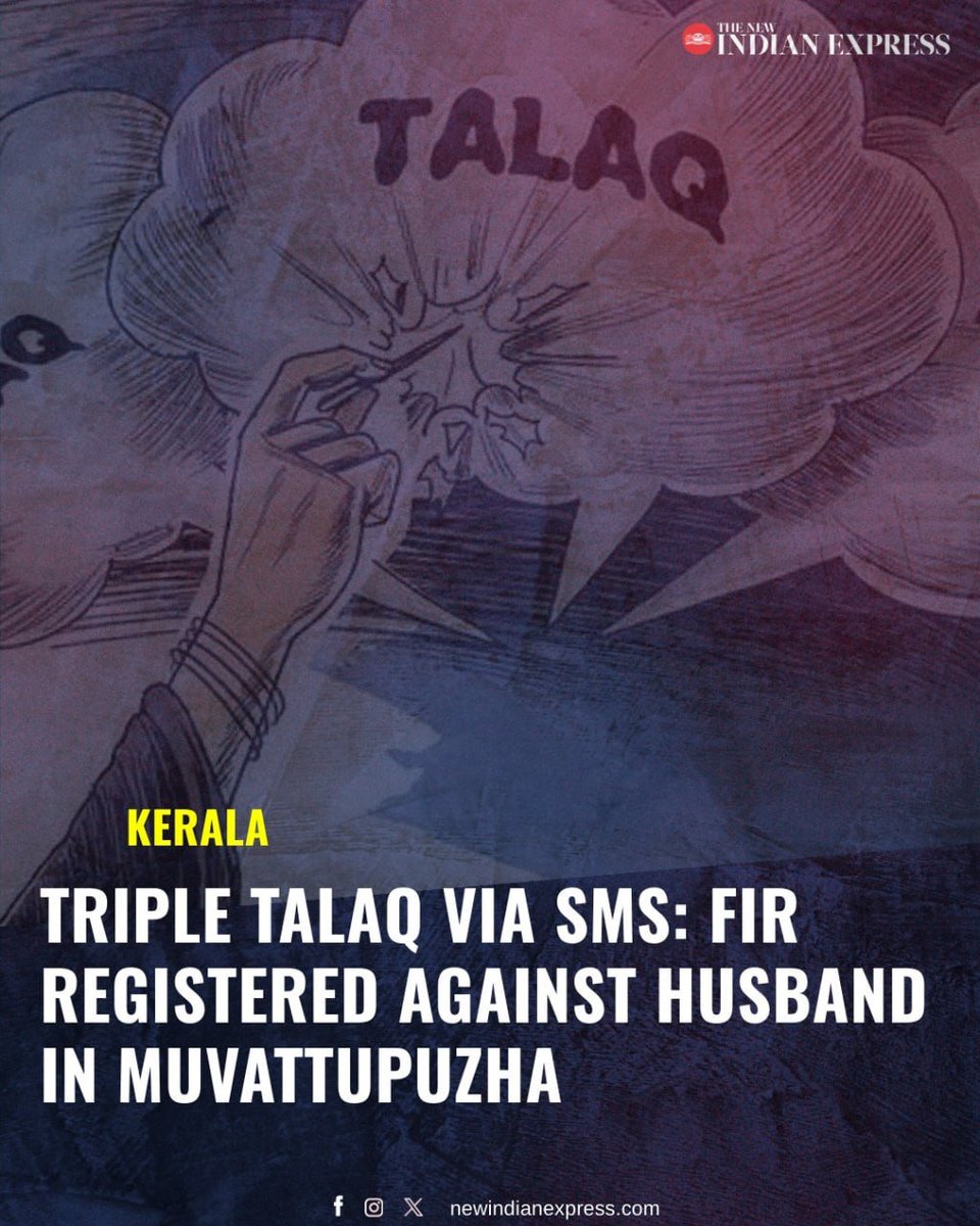 ashokmalik's tweet image. A 32-yr-old man was booked after his wife alleged that he pronounced #triple_talaq through an #SMS in #Kerala's #Muvattupuzha.
Complainant alleged that her husband subjected her to harassment by demanding #additional_dowry and frequently picking quarrels. newindianexpress.com/states/kerala/…