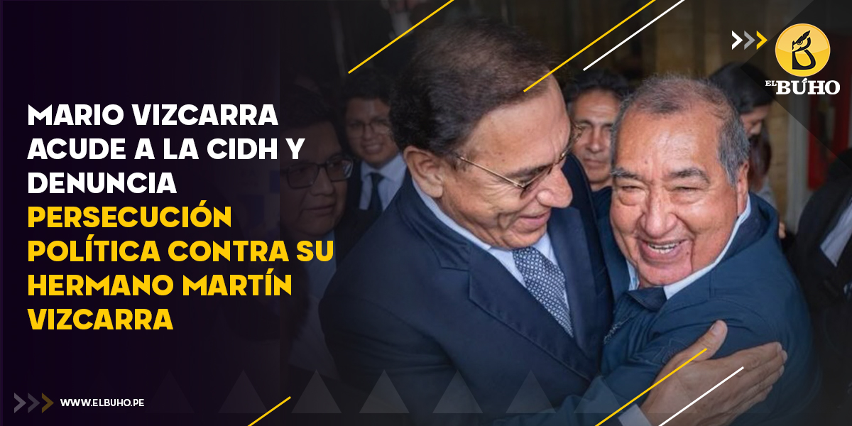 Mario Vizcarra acudió a la CIDH para denunciar persecución contra Martín Vizcarra. La defensa cuestionó sus inhabilitaciones y señaló que está recluido sin sentencia firme. Alertó además sobre una afectación severa en un riñón y pidió medidas cautelares.