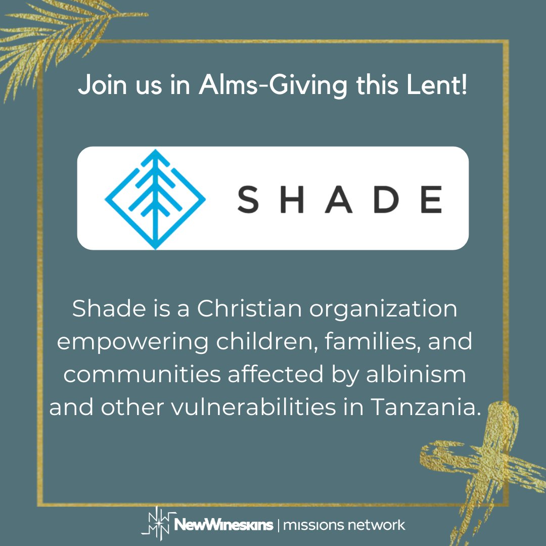 newwineskins's tweet image. For your lenten alms-giving consider our Anglican Partner, SHADE - Tanzania, and partner with them as they empower families and communities affected by albinism: shadetz.org/donate/ #newwineskins #almsgiving #Lent2026 #anglican #anglicancommunion #anglicanchurch #acna