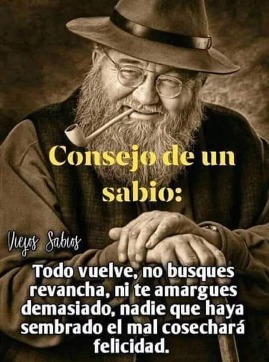 CONSEJO DE UN SABIO: