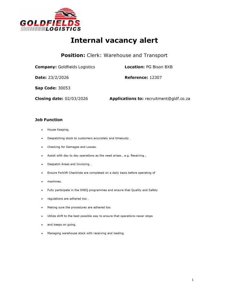 CarolBoitumelo1's tweet photo. Goldfields Logistics is hiring!

📌Clerk: Warehouse and Transport

Location: PG Bison BXB

Closing date: 02/03/2026 
Email your CV to recruitment@gldf.co.za

Please use the reference number 12307 in your email subject line, or 12307• https://t.co/75mwkvRAxC