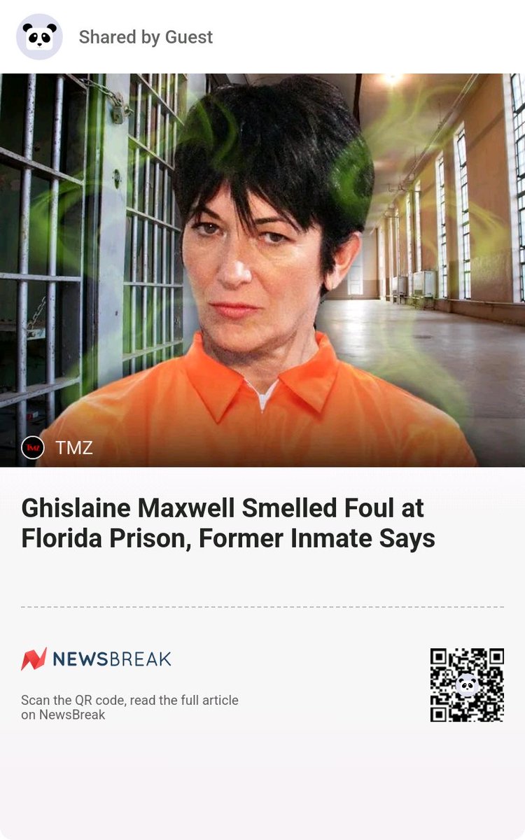 ALLREDToDoRoJo's tweet image. Ghislaine Maxwell Smelled Foul at Florida Prison, Former Inmate Says #JeffreyEpstein #TheInmate #Attorneys #Violentcrime
share.newsbreak.com/hfpufb0t