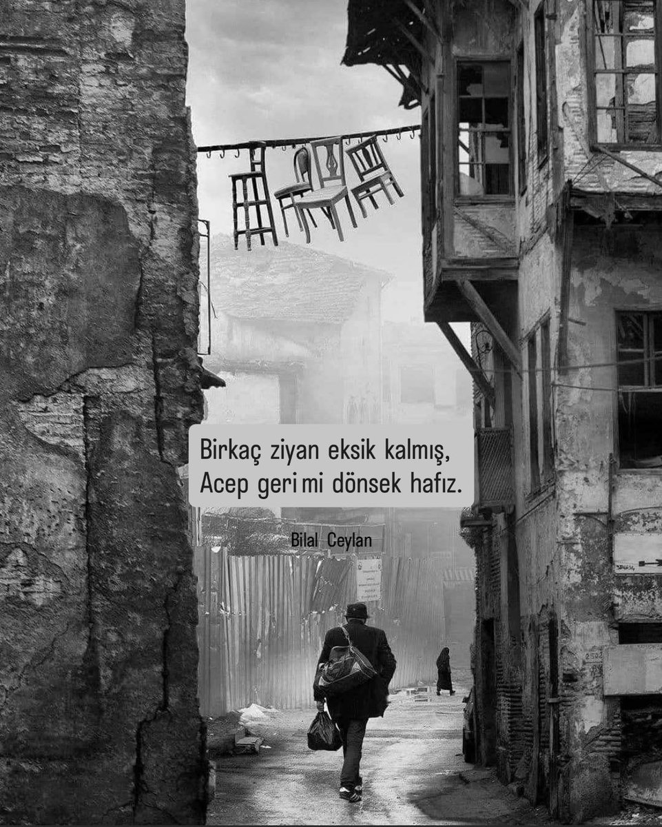 Birkaç  ziyan  eksik  kalmış,
Acep  geri mi  dönsek  hafız.