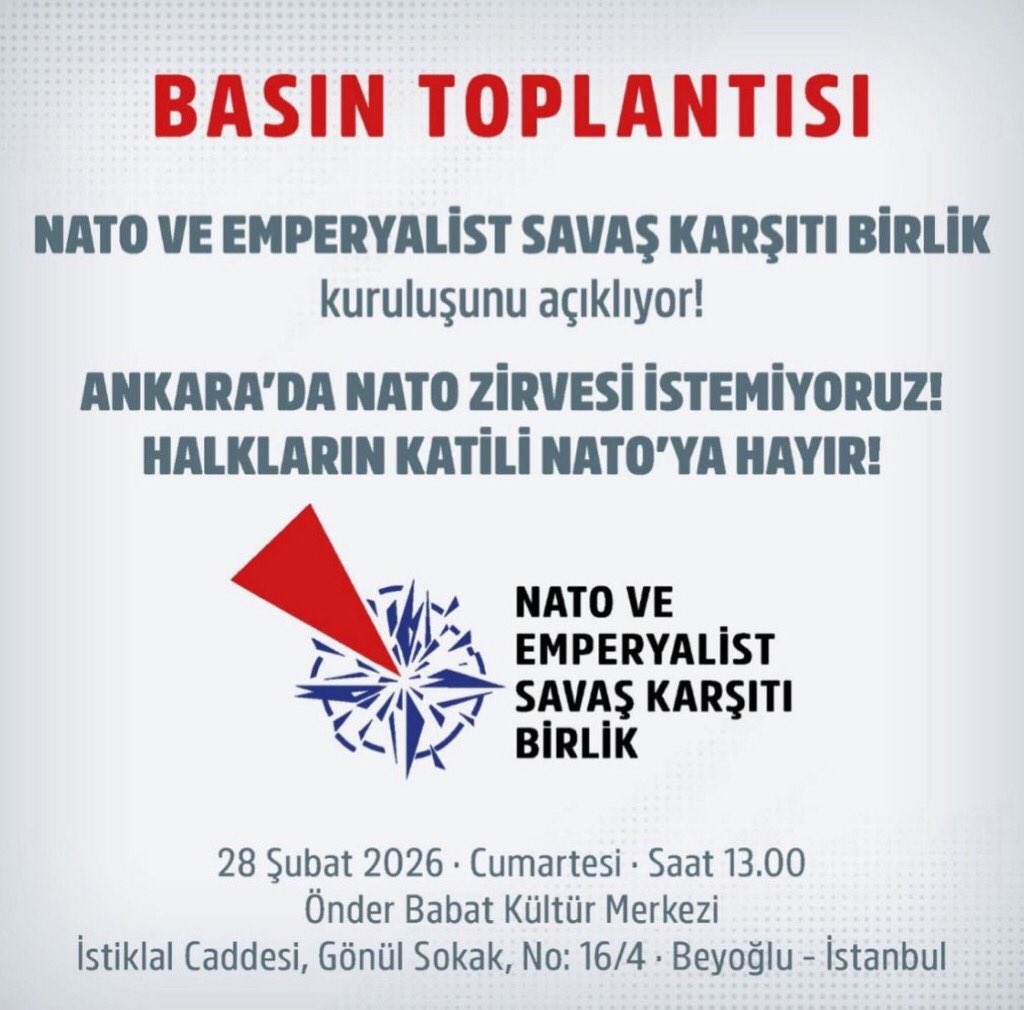 NATO VE EMPERYALİST SAVAŞA KARŞI BİRLEŞELİM!

NATO ve Emperyalist Savaş Karşıtı Birlik
Kuruluşunu İlan Ediyor.

Ankara’da NATO Zirvesi İstemiyoruz!
Halkların Katili NATO’ya Hayır!

🗓️ 28 Şubat Cumartesi
⏰ 13.00

📍Önder Babat Kültür Merkezi
(İstiklal Caddesi Gönül Sokak No 16/4