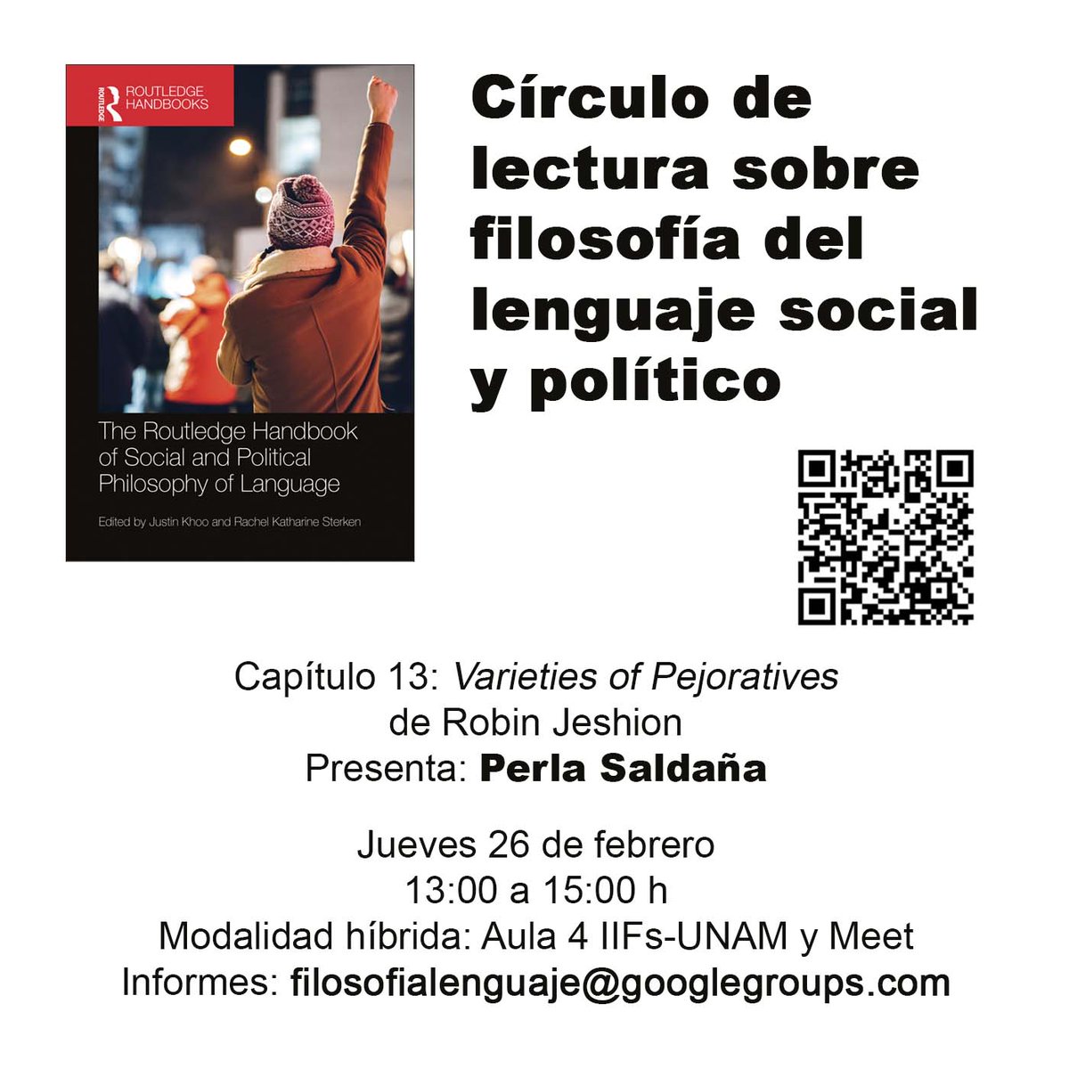 UNAM_IIFs's tweet image. Círc. lectura
Fil. del lenguaje social y político

26/Feb/26 • 13H, Aula 4 #GoogleMeet 
Cap.13: «Varieties of Pejoratives» de Robin Jeshion
PERLA SALDAÑA

Info: filosofialenguaje@googlegroups.com

Libro:
Khoo &amp;amp; Sterken (2021) «The RH-Social and Political Philosophy of Language».