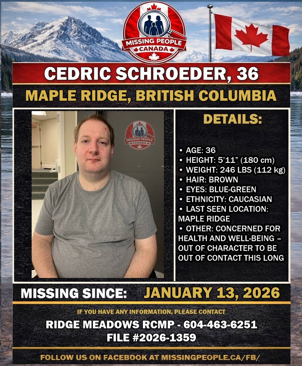 Missing_CA's tweet image. 🔗 Full story: missingpeople.ca/missing-man-in… 

🧭 MISSING MAN IN MAPLE RIDGE, BRITISH COLUMBIA – CEDRIC SCHROEDER, 36 – LAST SEEN JANUARY 13 2026 

📍 #BC #BritishColumbia #MapleRidge #RidgeMeadows