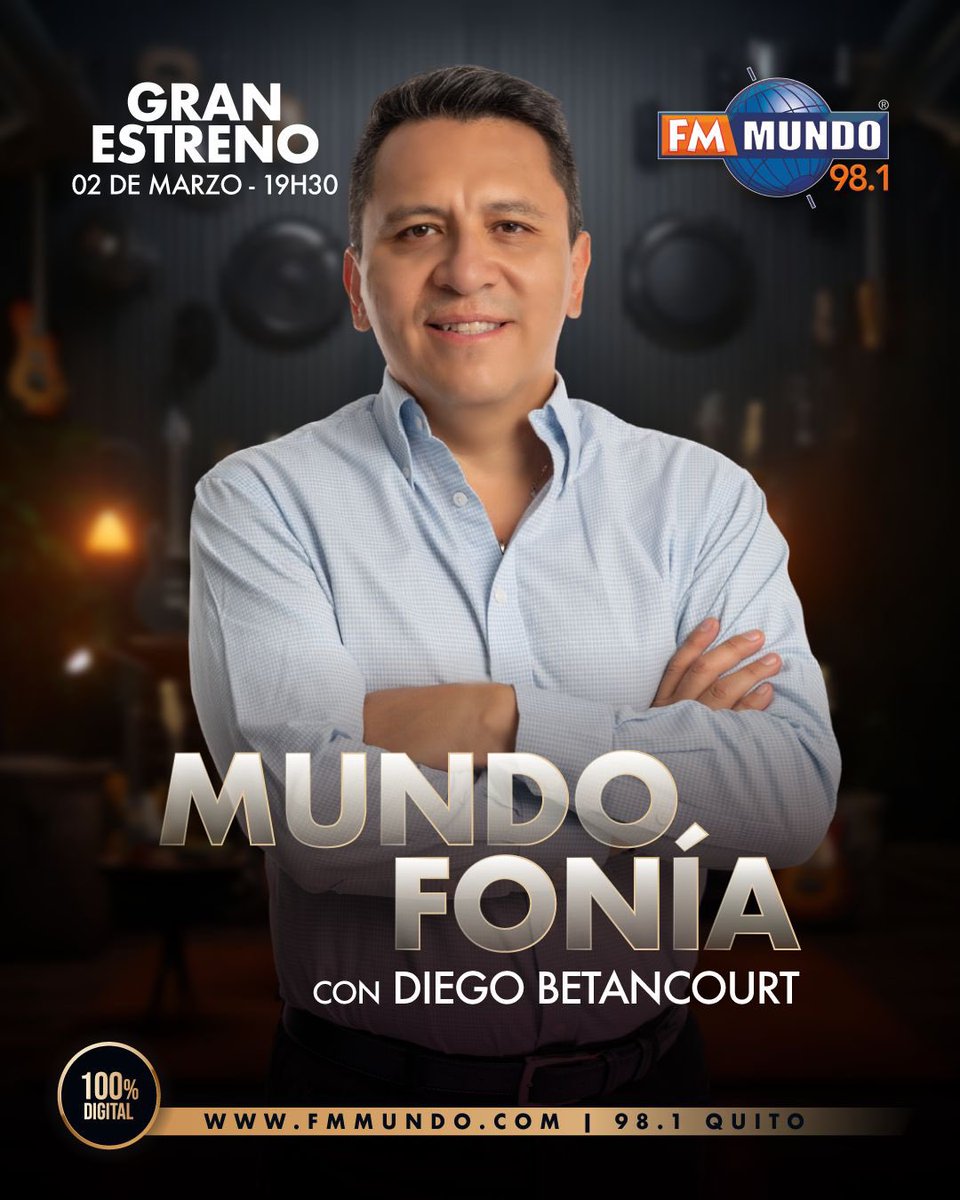 fmmundo's tweet photo. Este lunes 02 de marzo arranca el mejor viaje de tu vida por los clásicos inolvidables, estrellas que hicieron historia y las canciones que nunca dejan de sonar. 🎶🎸

Tu música favorita en MUNDOFONÍA con la voz, estilo y el sello inconfundible de @DiegoBetan 🎙️🌎

¡GRAN ESTRENO! 🙌🏻
De lunes a jueves 19:30 a 22:00 

#FmMundo, 100% digital 📲
🌐 https://t.co/4TmFVYE4HN