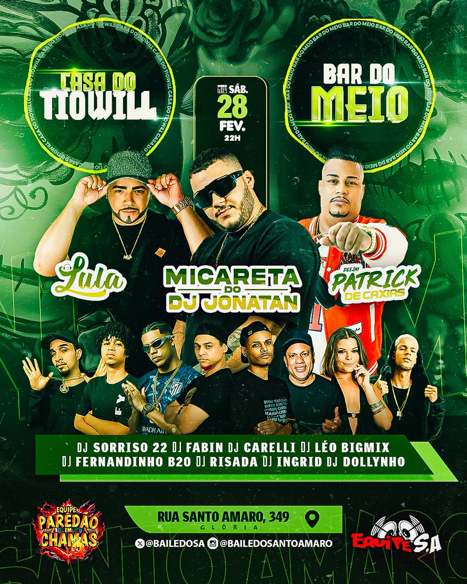 O SÁBADO MAIS FALADO DO RIO É AQUI! 🗣️🔥

Sabadão tem aquele encontro marcado que você já conhece no baile do Santo Amaro, Micareta do DJ Jonatan convoca:
✅ DJ Lula
✅ DJ Patrick
✅ DJs da Tropa do Thor

📅 Dia 28/02 | 🕙 A partir das 22h
📍 Rua Santo Amaro, 349