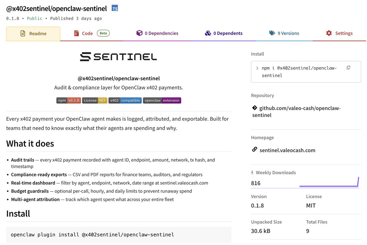 🦞The <a href="/openclaw/">OpenClaw🦞</a> SDK by Sentinel hitting an ATH in downloads! 

816 Downloads already, this gives you:

→ Full audit trails with agent, endpoint, amount, tx hash → Real-time dashboard at sentinel.valeocash.com 
→ CSV + PDF exports for compliance 

npm i