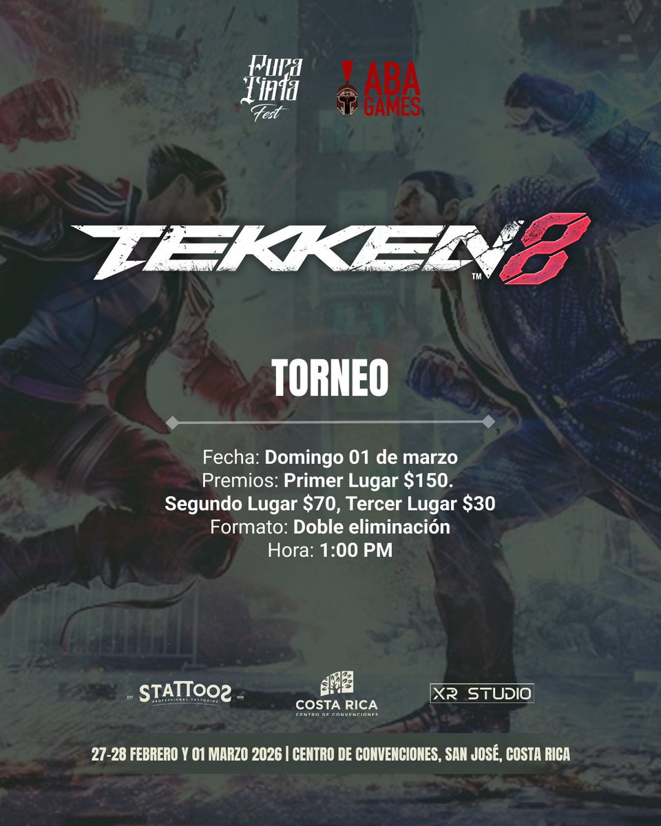 🔥 Tekken 8 en #PuraTintaFest2026 🔥
📍 Centro de Convenciones CR
🗓 Domingo 01 marzo – 1PM
💰 $150 / $70 / $30
⚔️ Doble eliminación
⚠️ Debes comprar ENTRADA VIP para competir
🎟 Código: ABAGAMES (10% OFF)
Inscripción:
 start.gg/tournament/pur…
#ABAGAMES #Tekken8 #FGCCR
