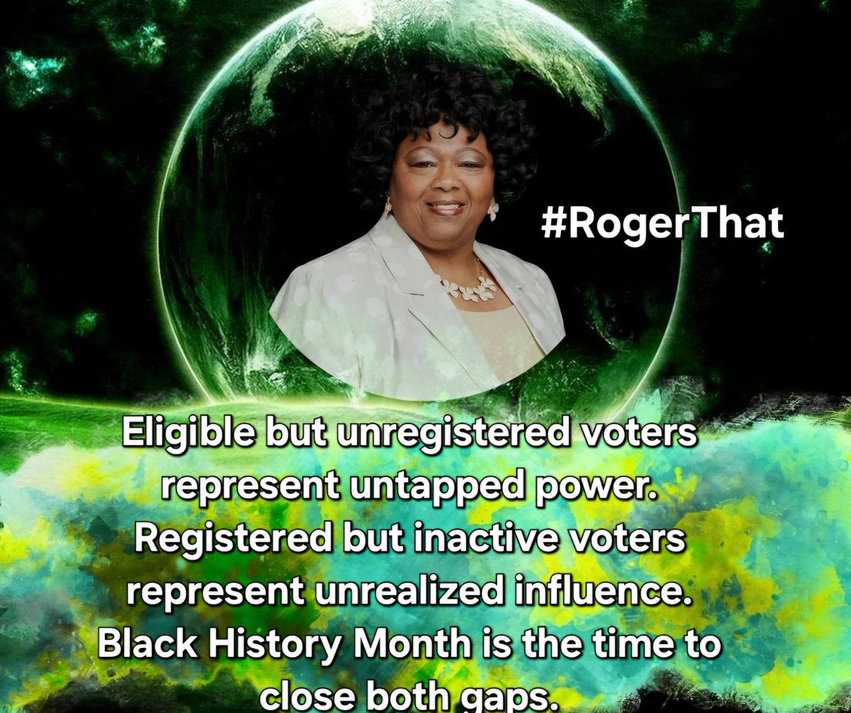rechfoundation's tweet image. Eligible but unregistered voters represent untapped power. Registered but inactive voters represent unrealized influence. Black History Month is the time to close both gaps. #RogerThat #helpinthehouse #Solutionist #iamaningredient #justicegeneral @highlight