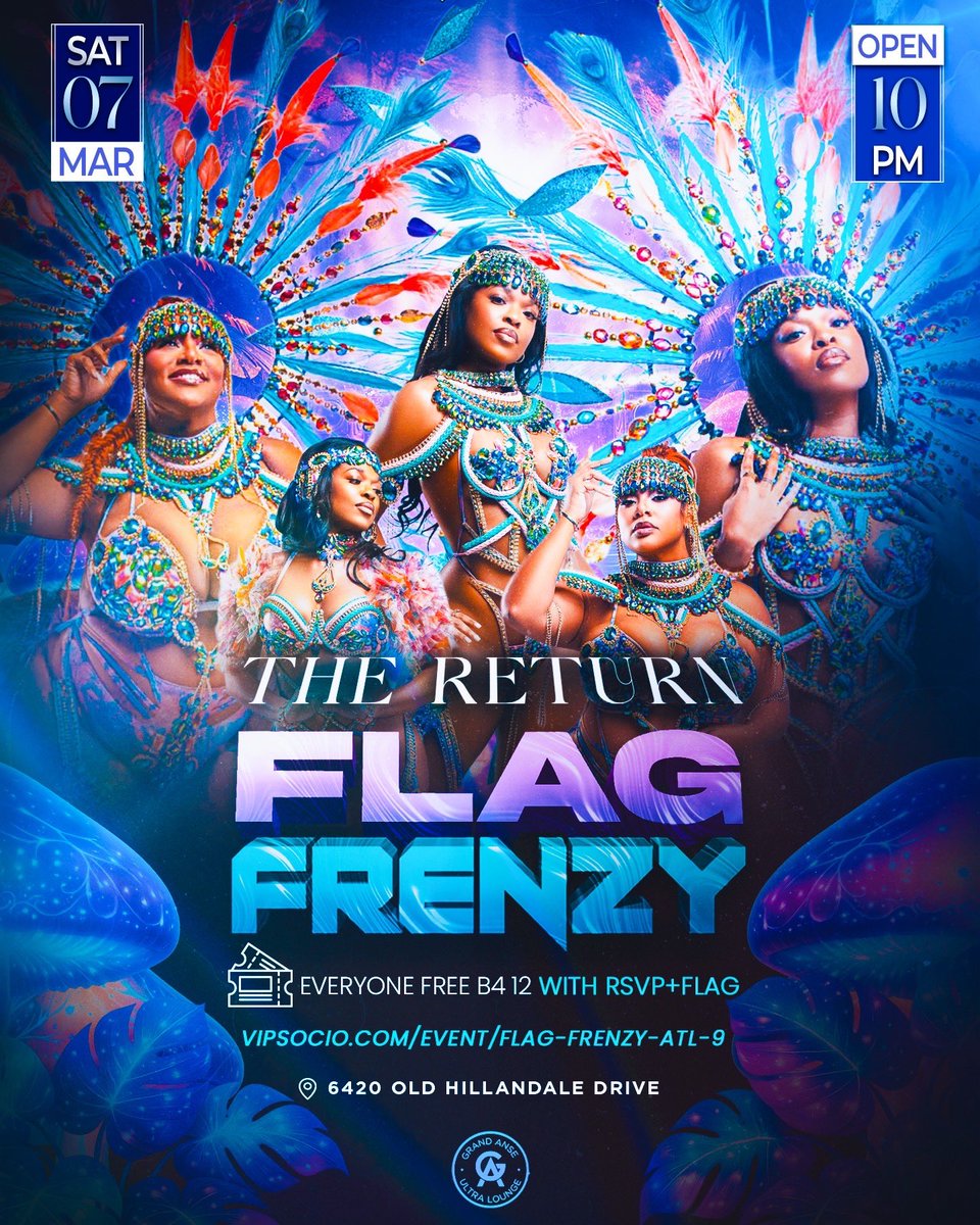 🚨🚨🚨 FLAG FRENZY - THE RETURN! 🚨🚨🚨

😈ARE YOU READY TO CAUSE A FRENZY?! 😈

 🗓️ Saturday March 7th 2026 
⏰ 10pm-3am 
📍 Grand Anse: 6420 Old Hillandale Drive 
 
👀 EVERYONE IS FREE BEFORE 12AM WITH RSVPS + FLAG! 
💵 ENTRY IS $20 AT THE DOOR AFTER 12 ALL NIGHT!
🎟️ RSVP: