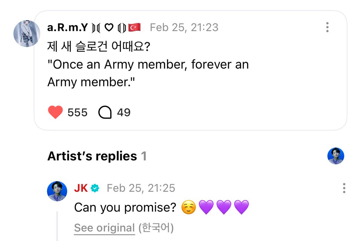 💜 : How about a new slogan? 
"Once an Army member, forever an Army member."

🐰 : Can you promise? ☺️💜💜💜
