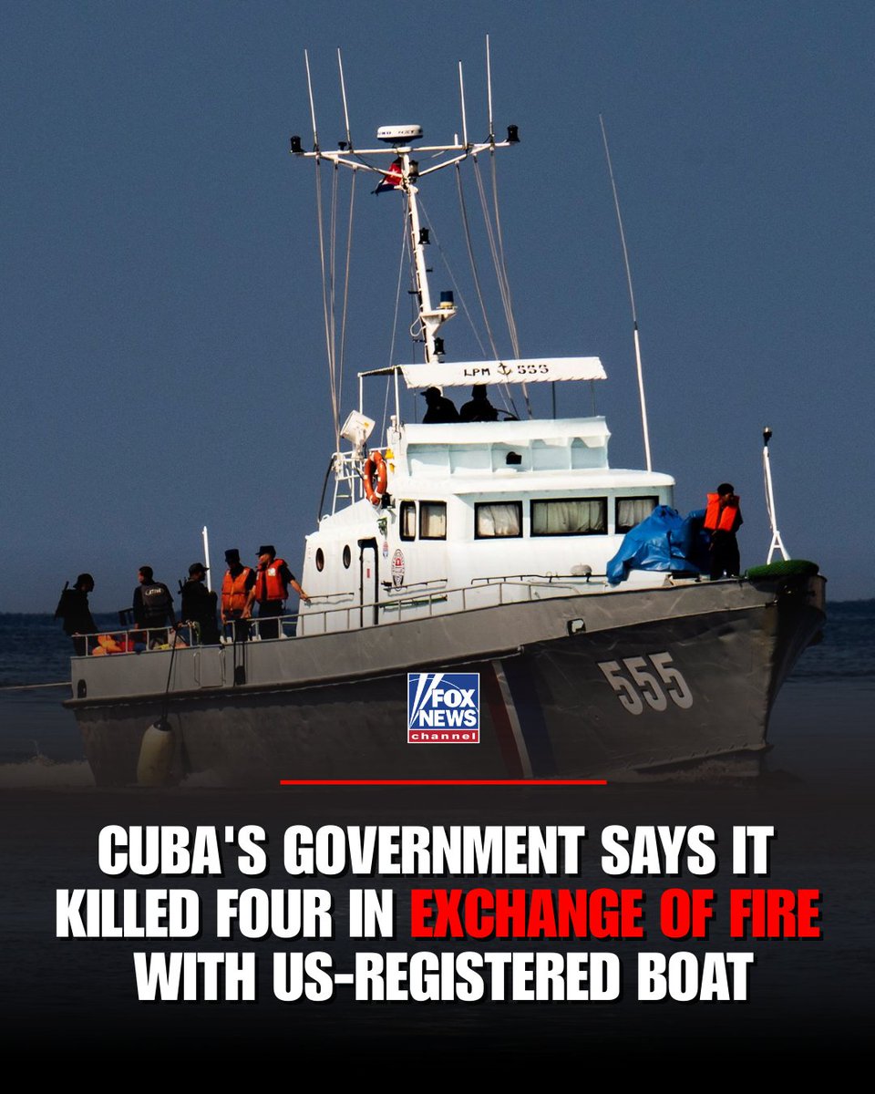 FoxNews's tweet photo. NEW: Cuba’s coast guard says it killed four people and wounded six during a gunfight with a U.S.-registered speedboat off the island’s coast.

Florida AG James Uthmeier told Fox News that his office is now looking into the situation, adding that Havana is not an honest neighbor to start.

"The Cuban government cannot be trusted, and we will do everything in our power to hold these communists accountable."