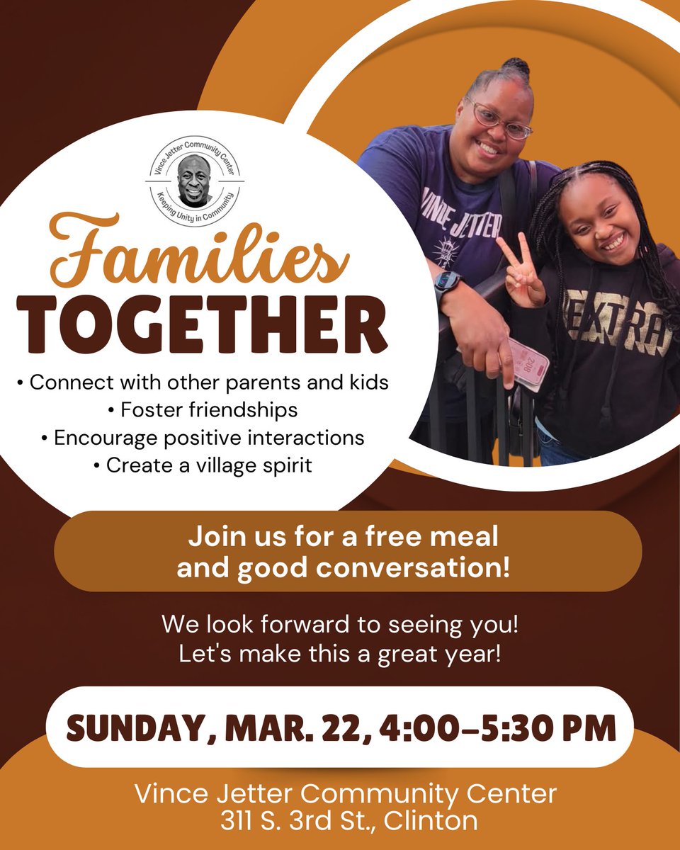 🌟 Families Together Event! 🌟

Come join us for an evening designed to bring our community closer!
Bring the kids, meet other families, and enjoy a warm, welcoming space where we can:

📅 Sunday, March 22
⏰ 4:00–5:30 PM
📍 Vince Jetter Community Center, 311 S. 3rd St., Clinton