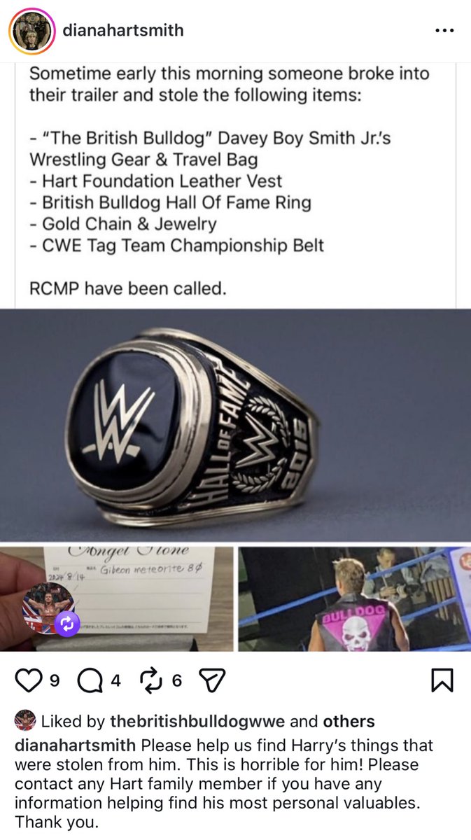 Awful news that <a href="/DBSmithjr/">Harry Smith, “Davey Boy Smith JR”</a>'s WWE Hall of Fame ring for his dad's induction and the British Bulldog's Hart Foundation jacket have been stolen among other personal items