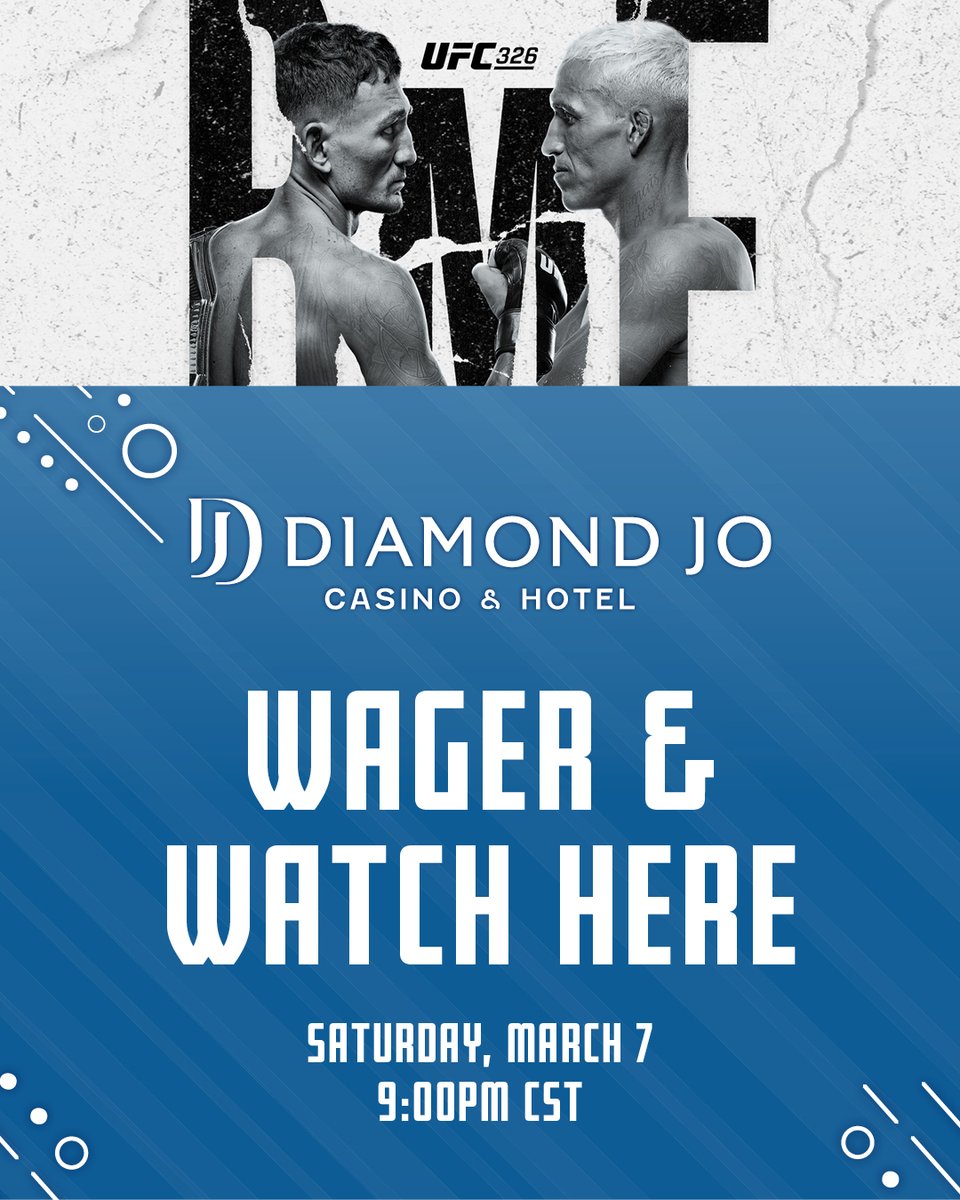 The best place to watch and wager UFC 326 is Diamond Jo! 
Join us next Saturday, March 7!